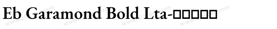 Eb Garamond Bold Lta字体转换